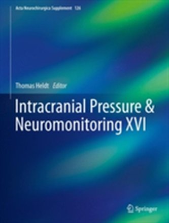 Intracranial Pressure & Neuromonitoring XVI