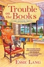 Trouble On The Books