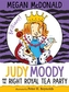 Judy Moody and the Right Royal Tea Party