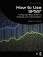 How to Use SPSS (R)