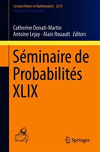 Seminaire de Probabilites XLIX