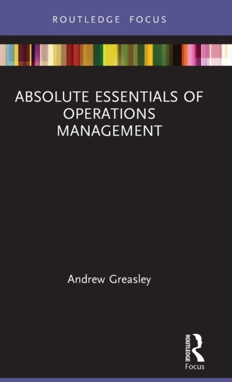 Absolute Essentials of Operations Management