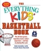 The Everything Kids' Basketball Book, 4th Edition