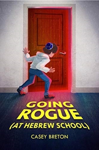 Going Rogue: At Hewbrew School