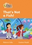 Level 4 - That's Not a Fish!