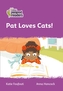 Level 1 - Pat Loves Cats!
