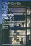 Changing the Face of British Dance