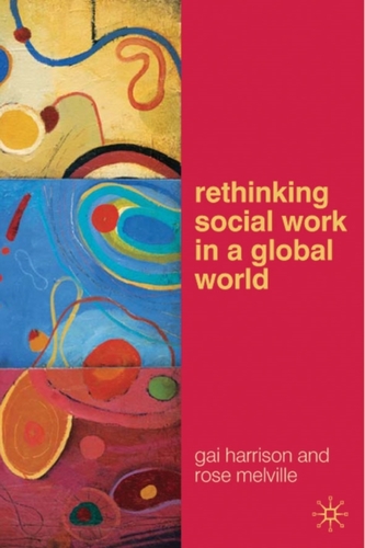 Rethinking Social Work in a Global World