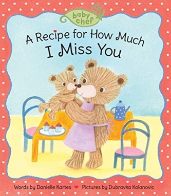 RECIPE FOR HOW MUCH I MISS YOU A