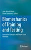 Biomechanics of Training and Testing