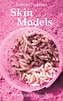 Skin Models