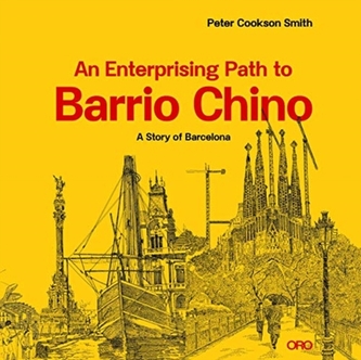 An Enterprising Path to Barrio Chino