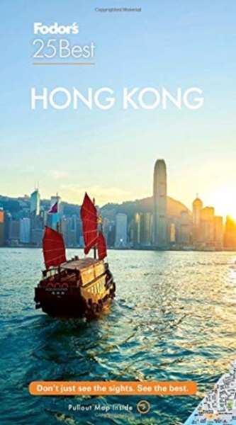 Fodor's Hong Kong 25 Best