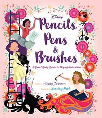 PENCILS PENS BRUSHES A GREAT GIRLS GUIDE