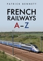 French Railways: A-Z