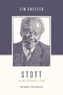 Stott on the Christian Life
