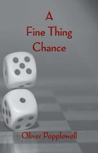 A Fine Thing Chance