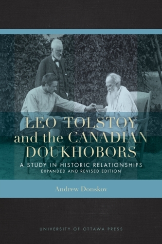 Leo Tolstoy and the Canadian Doukhobors