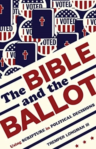 THE BIBLE AND THE BALLOT