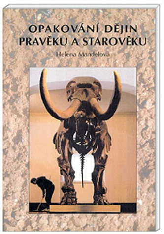 Opakování dějin pravěku starověku