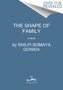 The Shape of Family