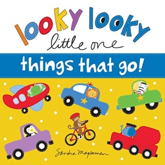 Looky Looky Little One: Things That Go