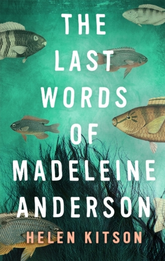 The Last Words of Madeleine Anderson