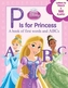 DISNEY PRINCESS P IS FOR PRINCESS