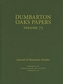 Dumbarton Oaks Papers, 73