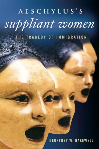 Aeschylus's Suppliant Women