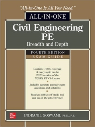 Civil Engineering PE All-in-One Exam Guide: Breadth and Depth, Fourth Edition