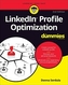 LinkedIn Profile Optimization For Dummies