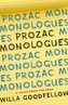 Prozac Monologues