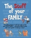 The STUFF of the Family
