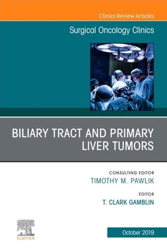 Surgical Oncology Clinics, An Issue of Surgical Oncology Clinics of North America