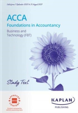 FOUNDATION IN BUSINESS AND TECHNOLOGY (FBT) - STUDY TEXT
