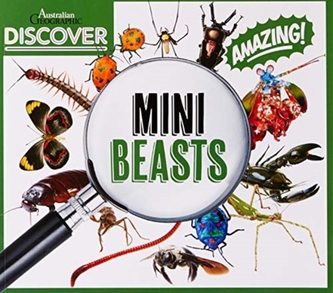 Australian Geographic Discover: Minibeasts