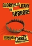 Glory And Its Litany Of Horrors