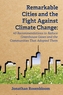 Remarkable Cities and the Fight Against Climate Change