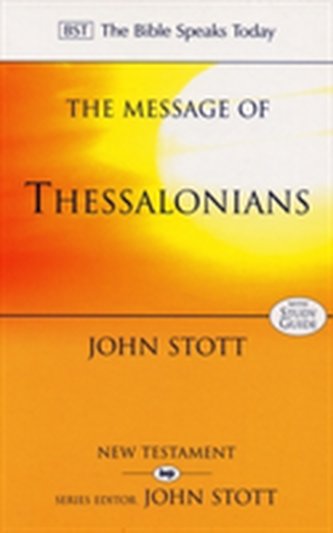 The Message of Thessalonians