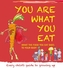 You are what you eat