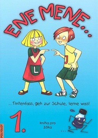 Ene mene 1. - Kniha pro žáka Ene mene 1. - Kniha pro žáka