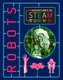 Adventures in STEAM: Robots