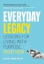 Everyday Legacy
