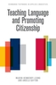 Teaching Language and Promoting Citizenship