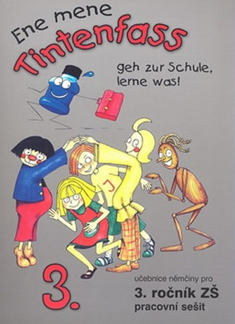 Tintenfass pro 3. ročník ZŠ - pracovní sešit Tintenfass pro 3. ročník ZŠ - pracovní sešit