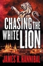 Chasing the White Lion