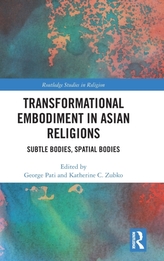 Transformational Embodiment in Asian Religions