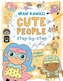 Draw Kawaii: Cute People