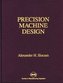 Precision Machine Design